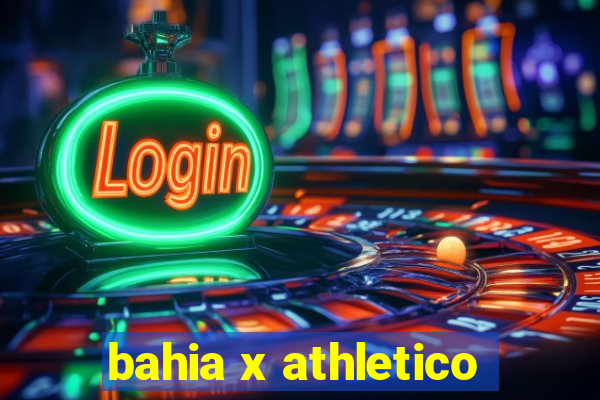 bahia x athletico-pr